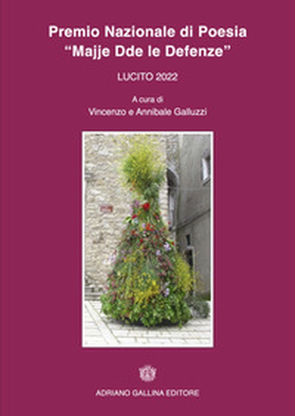 Premio Nazionale di Poesia Majje Dde la Defenze 2022. Quarta edizione - Librerie.coop Premio Nazionale di Poesia Majje Dde la Defenze 2022. Quarta edizione - Librerie.coop