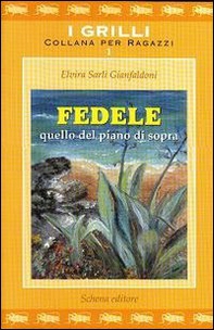 Fedele quello del piano di sopra - Librerie.coop