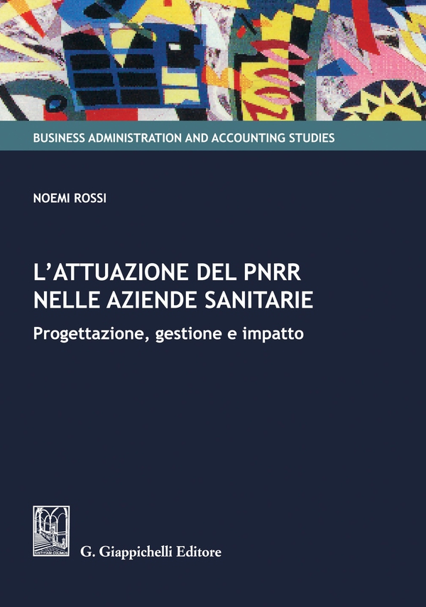 L'attuazione del PNRR nelle aziende sanitarie - e-Book - Librerie.coop L'attuazione del PNRR nelle aziende sanitarie - e-Book - Librerie.coop
