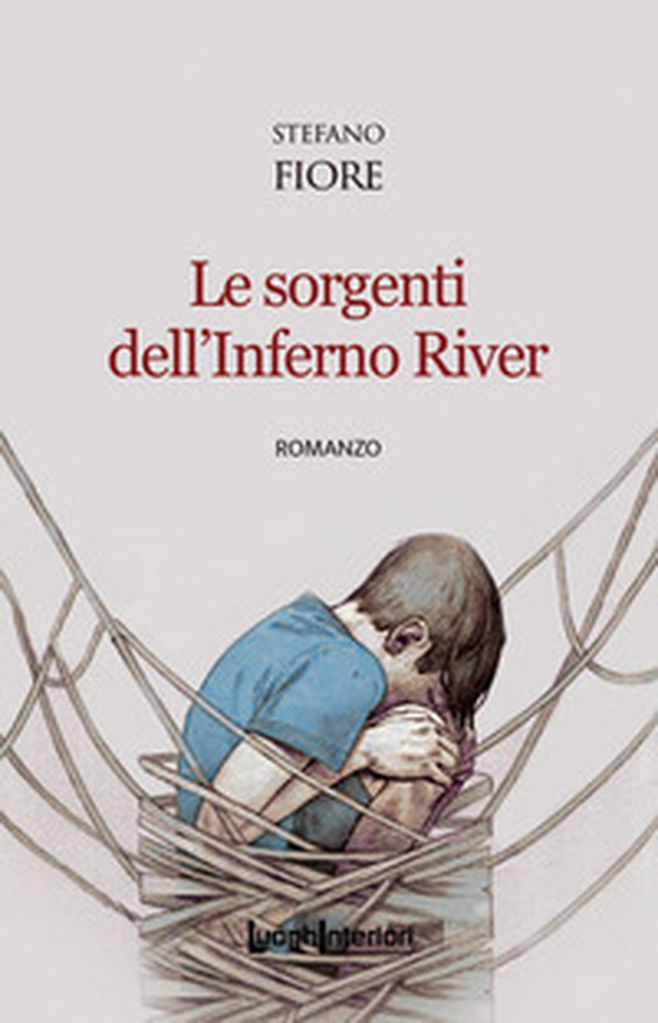 Le sorgenti dell'Inferno River - Librerie.coop Le sorgenti dell'Inferno River - Librerie.coop