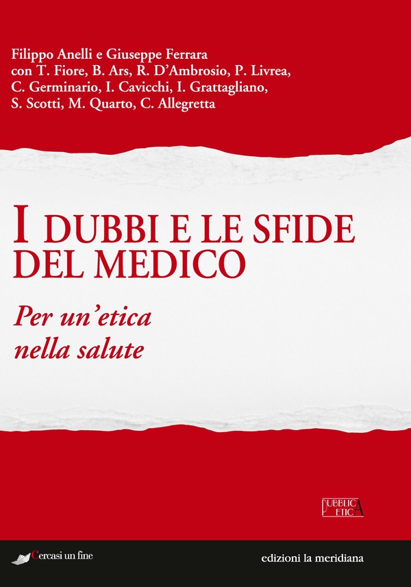 I dubbi e le sfide del medico. Per un'etica nella salute - Librerie.coop I dubbi e le sfide del medico. Per un'etica nella salute - Librerie.coop
