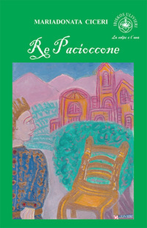Re Pacioccone - Librerie.coop Re Pacioccone - Librerie.coop