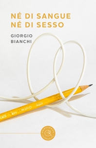 Né di sangue né di sesso - Librerie.coop