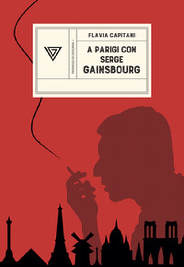 A Parigi con Serge Gainsbourg. Sulle strade della rivoluzione con Jane Birkin - Librerie.coop A Parigi con Serge Gainsbourg. Sulle strade della rivoluzione con Jane Birkin - Librerie.coop