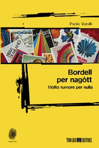 Bordell per nagòtt - Librerie.coop Bordell per nagòtt - Librerie.coop