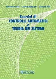 Esercizi di controlli automatici e teoria dei sistemi - Librerie.coop Esercizi di controlli automatici e teoria dei sistemi - Librerie.coop