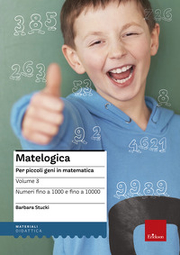 Matelogica. Per piccoli geni in matematica - Librerie.coop Matelogica. Per piccoli geni in matematica - Librerie.coop