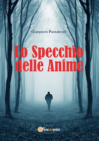 Lo specchio delle anime - Librerie.coop Lo specchio delle anime - Librerie.coop