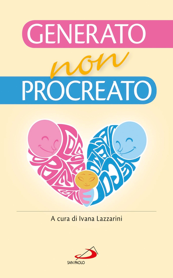 Generato, non procreato. La sfida dell'adozione - Librerie.coop