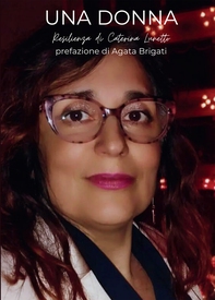 Una donna. Resilienza - Librerie.coop