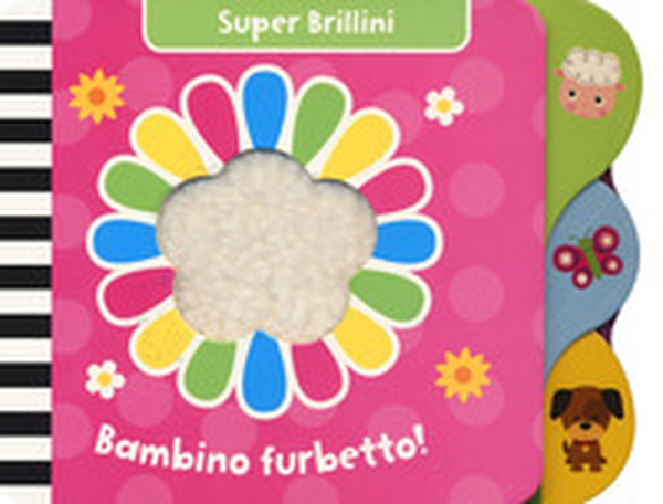 Bambino furbetto! Super brillini - Librerie.coop Bambino furbetto! Super brillini - Librerie.coop