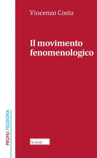 Il movimento fenomenologico - Librerie.coop