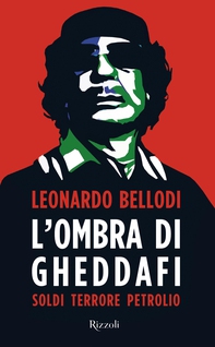 L'ombra di Gheddafi - Librerie.coop