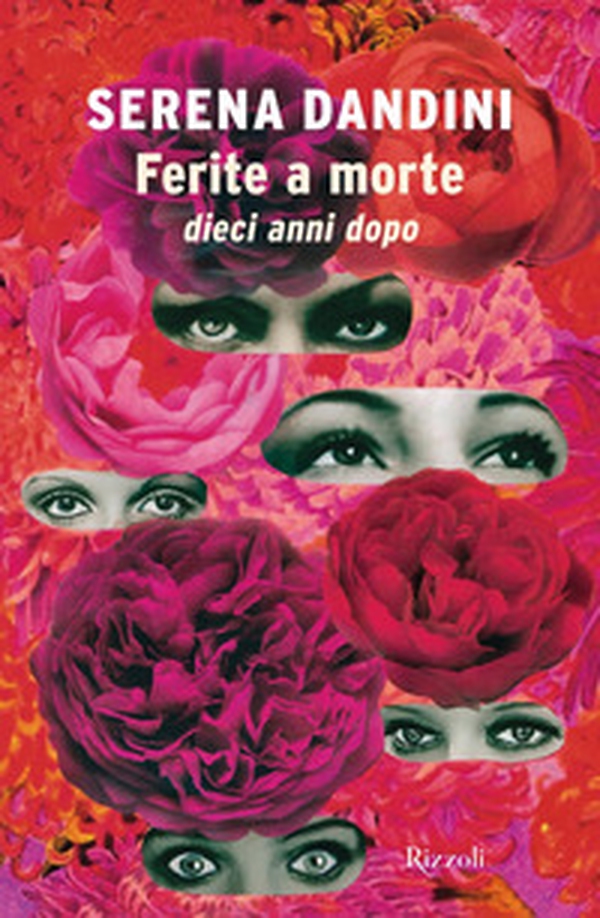 Ferite a morte. Dieci anni dopo - Librerie.coop Ferite a morte. Dieci anni dopo - Librerie.coop