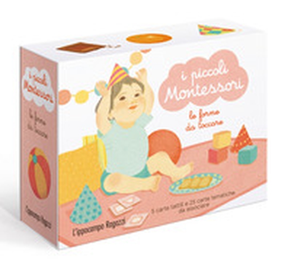 Le forme da toccare. I piccoli Montessori - Librerie.coop Le forme da toccare. I piccoli Montessori - Librerie.coop