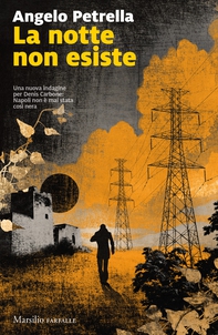 La notte non esiste - Librerie.coop La notte non esiste - Librerie.coop
