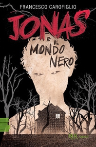 Jonas e il mondo nero - Librerie.coop