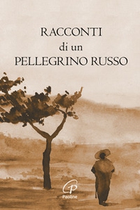 Racconti di un pellegrino russo - Librerie.coop