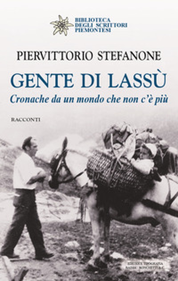 Gente di lassù. Cronache da un mondo che non c'è più - Librerie.coop Gente di lassù. Cronache da un mondo che non c'è più - Librerie.coop