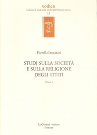 Studi sulla civiltà e sulla religione degli ittiti - Librerie.coop