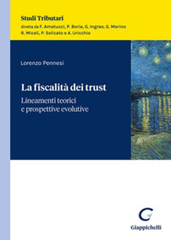 La fiscalità dei trust. Lineamenti teorici e prospettive evolutive - Librerie.coop La fiscalità dei trust. Lineamenti teorici e prospettive evolutive - Librerie.coop
