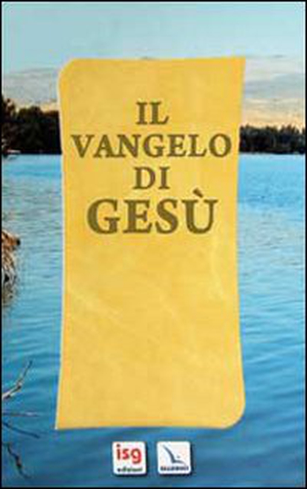 Il Vangelo di Gesù - Librerie.coop Il Vangelo di Gesù - Librerie.coop