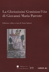 La «Gloriosissimi Geminiani Vita» di Giovanni Maria Parente - Librerie.coop