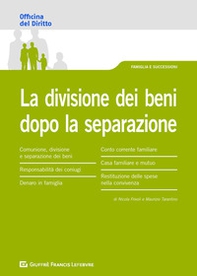 La divisione dei beni dopo la separazione - Librerie.coop La divisione dei beni dopo la separazione - Librerie.coop