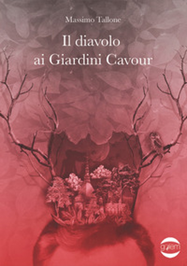Il diavolo ai giardini Cavour - Librerie.coop Il diavolo ai giardini Cavour - Librerie.coop