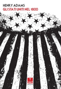 Gli Stati Uniti nel 1800 - Librerie.coop