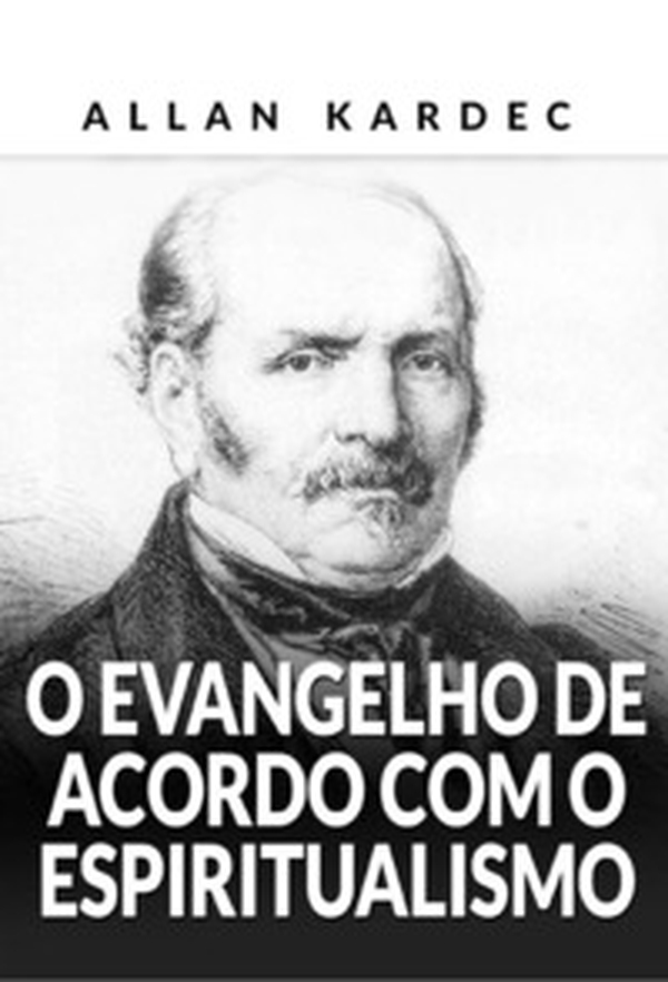 O evangelho de acordo com o espiritualismo - Librerie.coop O evangelho de acordo com o espiritualismo - Librerie.coop