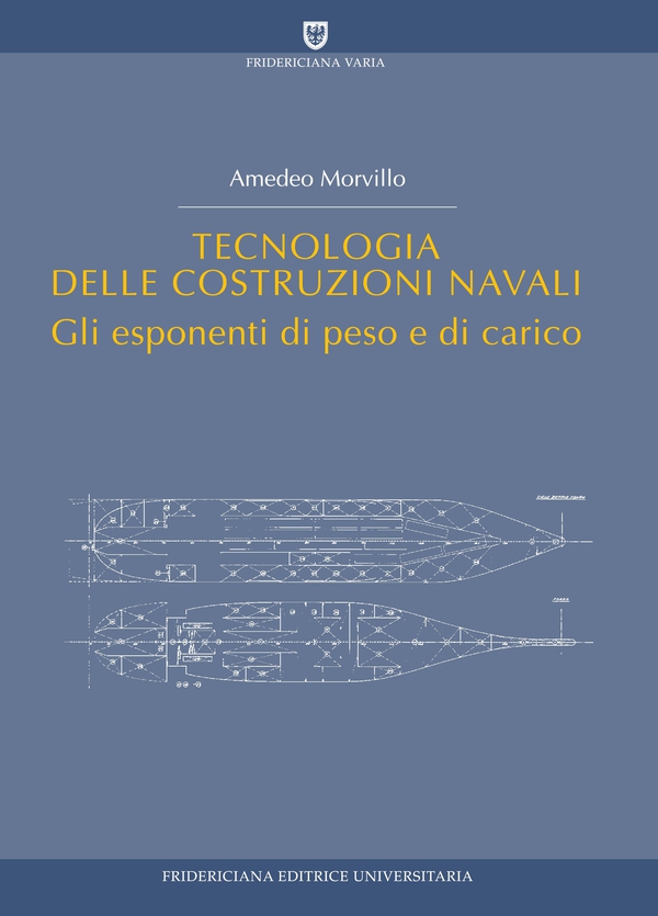 Tecnologia delle costruzioni navali 2 - Librerie.coop Tecnologia delle costruzioni navali 2 - Librerie.coop
