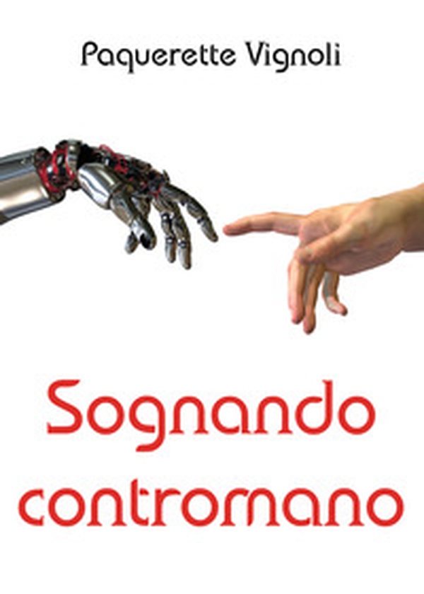 Sognando contromano - Librerie.coop Sognando contromano - Librerie.coop