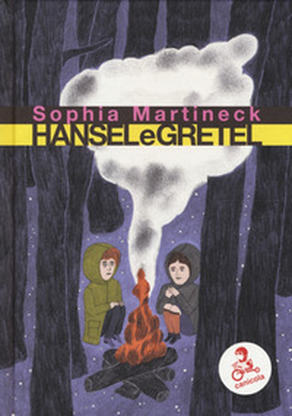 Hansel e Gretel da una fiaba dei fratelli Grimm - Librerie.coop Hansel e Gretel da una fiaba dei fratelli Grimm - Librerie.coop