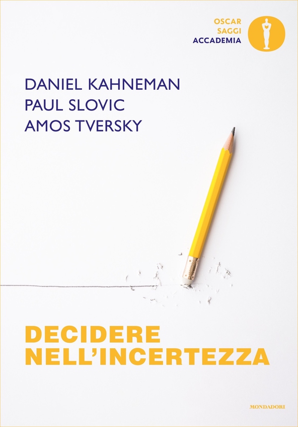 Decidere nell'incertezza - Librerie.coop Decidere nell'incertezza - Librerie.coop