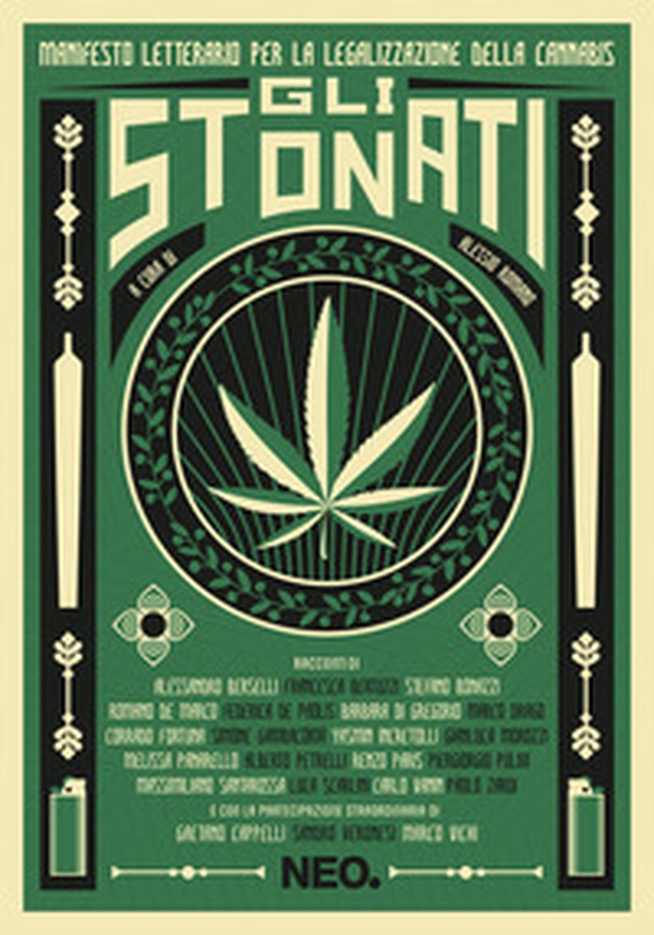 Gli stonati. Manifesto letterario per la legalizzazione della cannabis - Librerie.coop Gli stonati. Manifesto letterario per la legalizzazione della cannabis - Librerie.coop