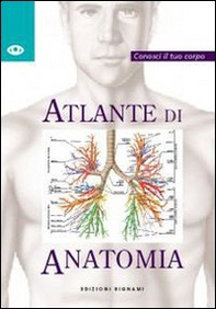 Atlante di anatomia - Librerie.coop Atlante di anatomia - Librerie.coop
