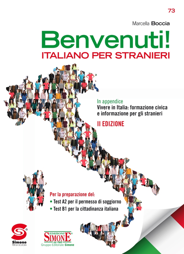 Benvenuti! Corso di Italiano per stranieri - Librerie.coop Benvenuti! Corso di Italiano per stranieri - Librerie.coop