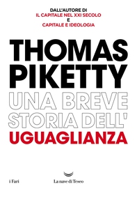 Una breve storia dell'uguaglianza - Librerie.coop