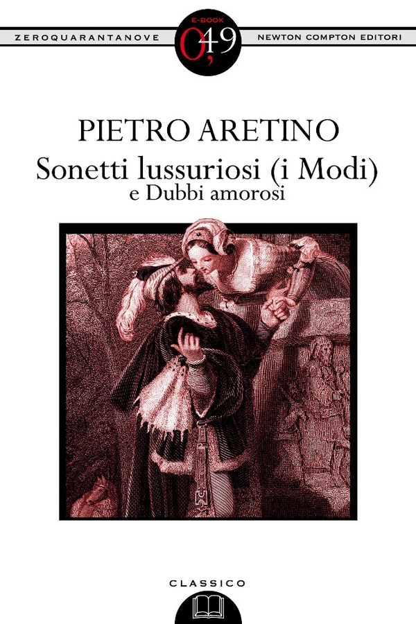 Sonetti lussuriosi (i Modi) e Dubbi amorosi - Librerie.coop Sonetti lussuriosi (i Modi) e Dubbi amorosi - Librerie.coop