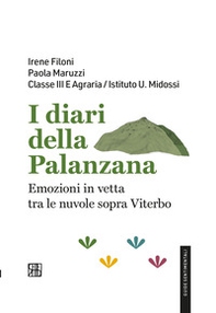 I diari della Palanzana. Emozioni in vetta tra le nuvole sopra Viterbo - Librerie.coop