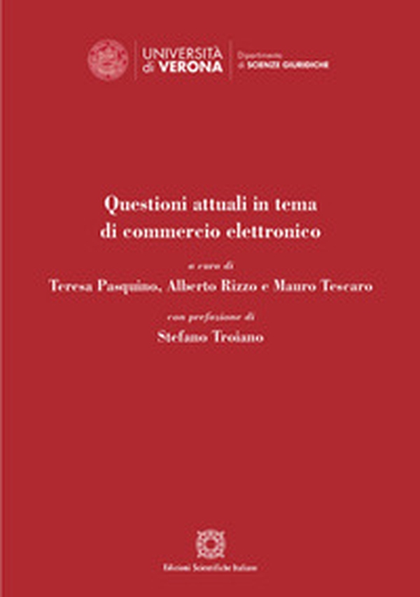 Questioni attuali in tema di commercio elettronico - Librerie.coop Questioni attuali in tema di commercio elettronico - Librerie.coop