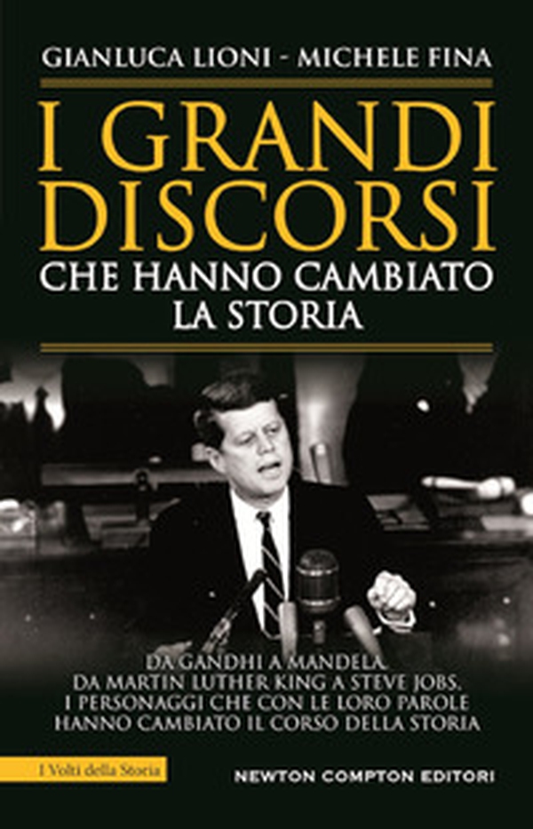I grandi discorsi che hanno cambiato la storia - Librerie.coop I grandi discorsi che hanno cambiato la storia - Librerie.coop