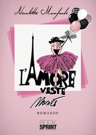 L'amore veste Monet - Librerie.coop