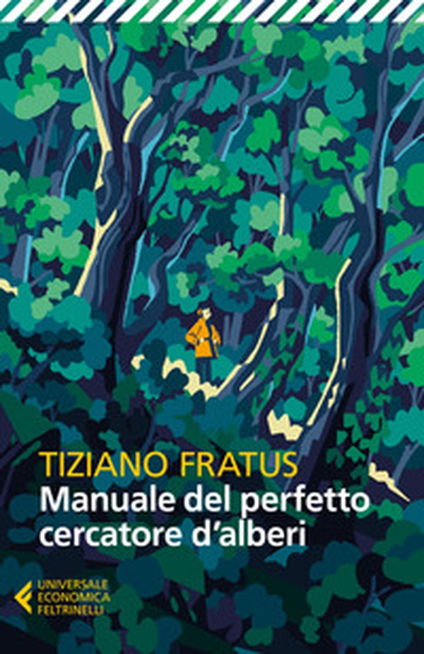 Manuale del perfetto cercatore d'alberi - Librerie.coop Manuale del perfetto cercatore d'alberi - Librerie.coop