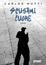 Scusami cuore - Librerie.coop