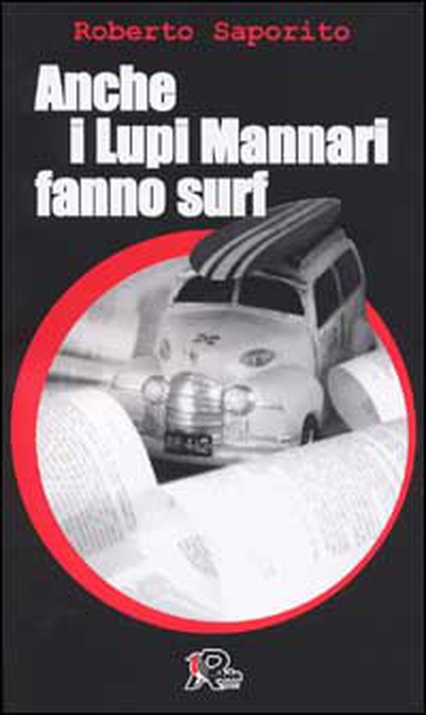Anche i Lupi Mannari fanno surf - Librerie.coop Anche i Lupi Mannari fanno surf - Librerie.coop