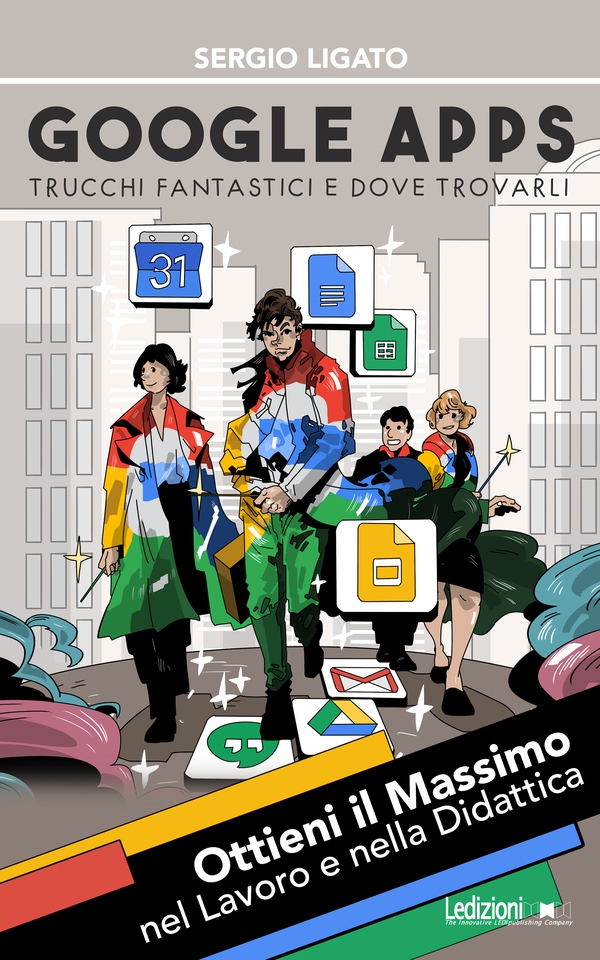 Servizio Google Apps: Trucchi Fantastici e Dove Trovarli - Librerie.coop Servizio Google Apps: Trucchi Fantastici e Dove Trovarli - Librerie.coop
