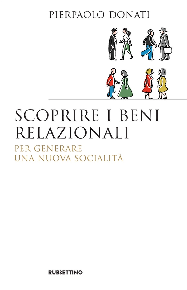 Scoprire i beni relazionali - Librerie.coop Scoprire i beni relazionali - Librerie.coop