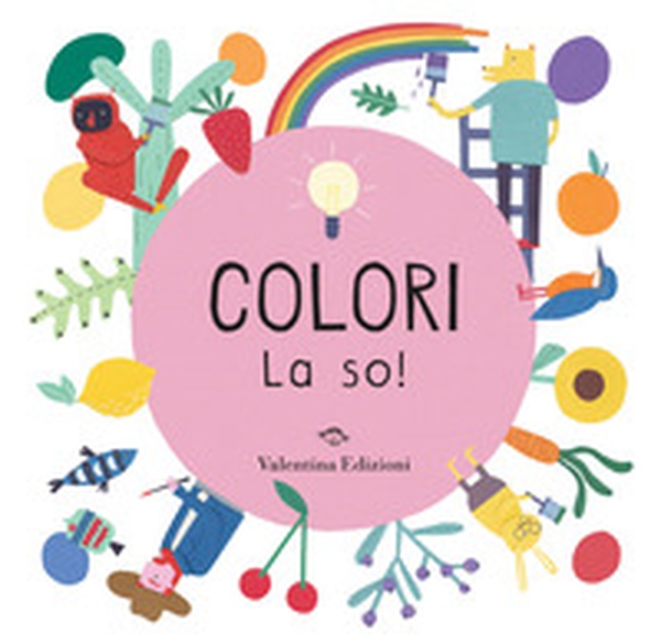 Colori. La so! - Librerie.coop Colori. La so! - Librerie.coop